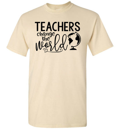 Teachers Change The World Tee Shirt Top T-Shirt