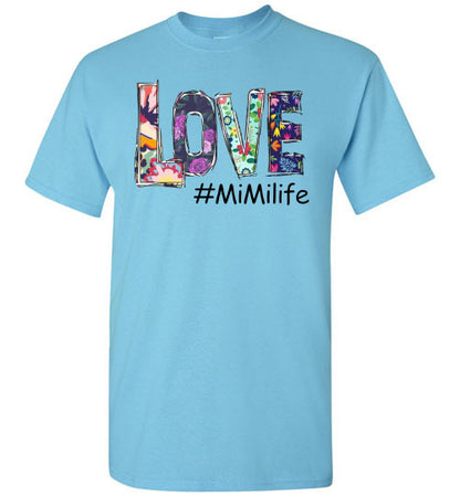 Love Mimi Life Grandmother Grandma Tee Shirt Top T-Shirt
